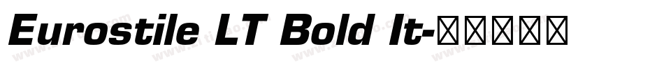 Eurostile LT Bold It字体转换